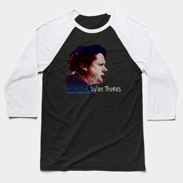 Dylan Thomas Baseball T-Shirt by mindprintz